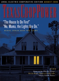 August 2006 Issue of Texas Coop Power