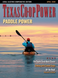 April 2008 Issue of Texas Coop Power