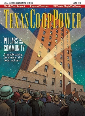 June 2016 Issue of Texas Coop Power