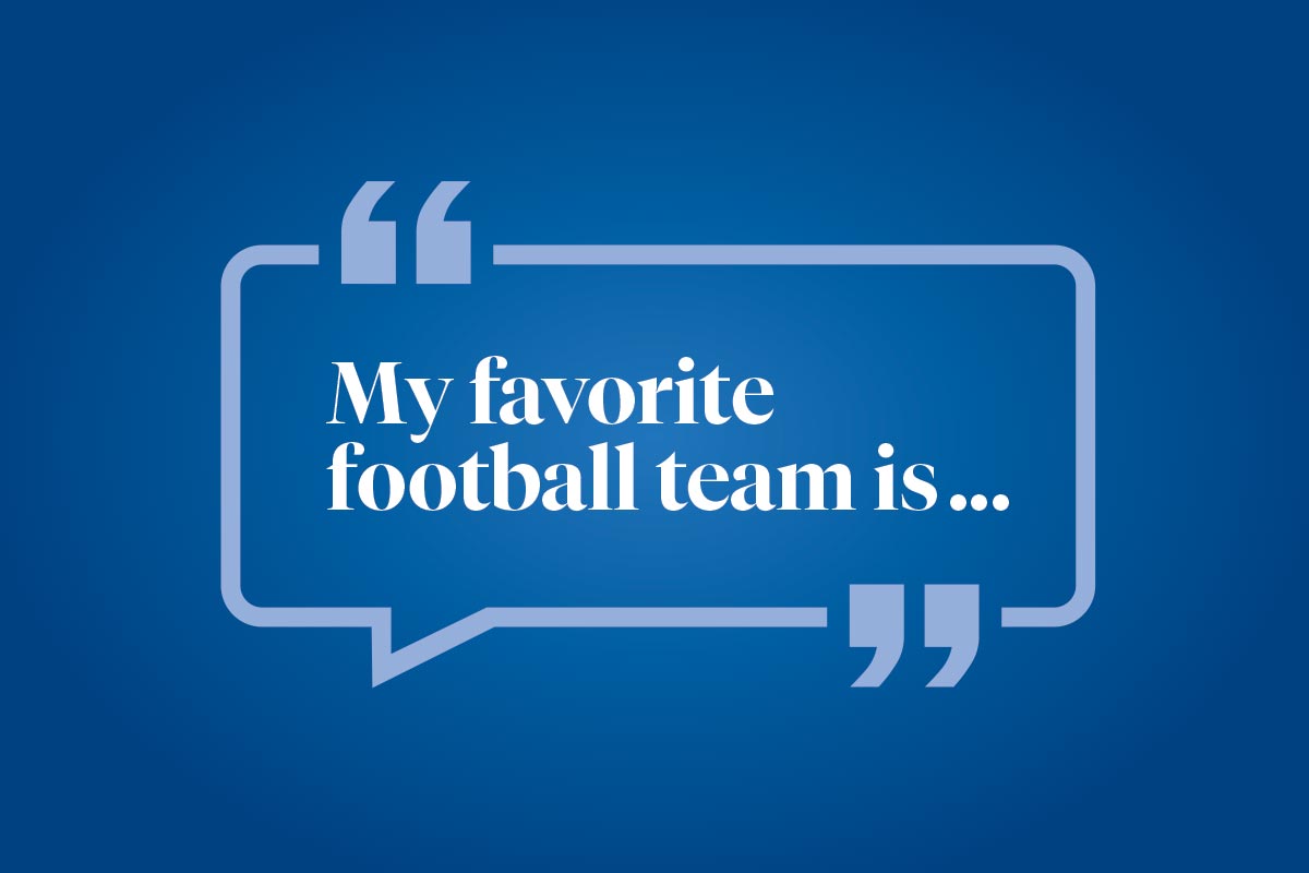 Help us finish this sentence: My favorite football team is ...